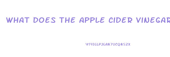 what does the apple cider vinegar gummies do