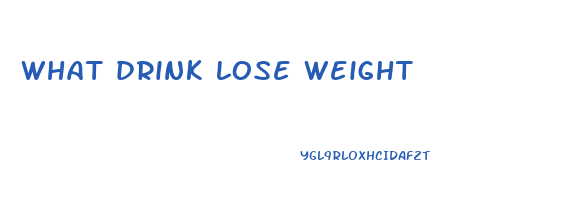 what drink lose weight