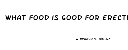 what food is good for erectile dysfunction