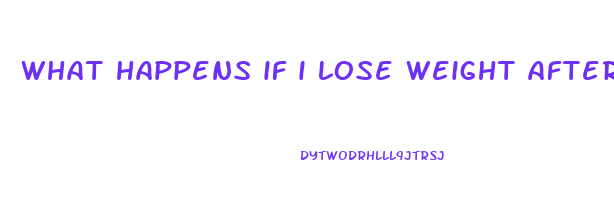 what happens if i lose weight after liposuction