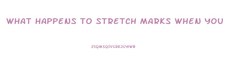 what happens to stretch marks when you lose weight