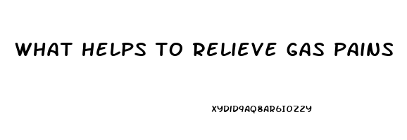 what helps to relieve gas pains