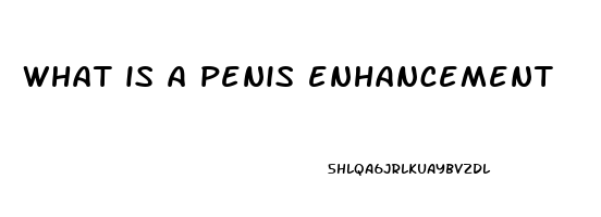 what is a penis enhancement