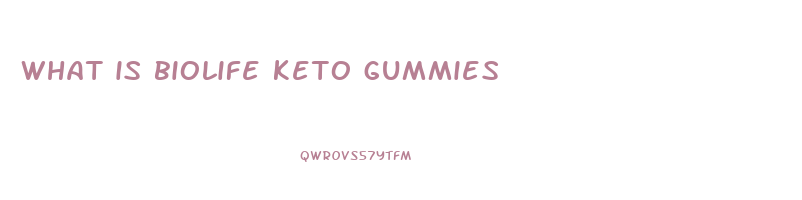 what is biolife keto gummies