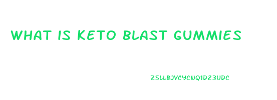 what is keto blast gummies