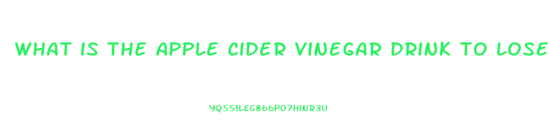 what is the apple cider vinegar drink to lose weight