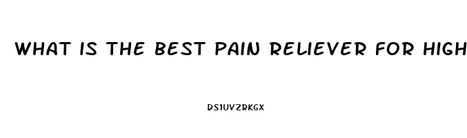 what is the best pain reliever for high blood pressure