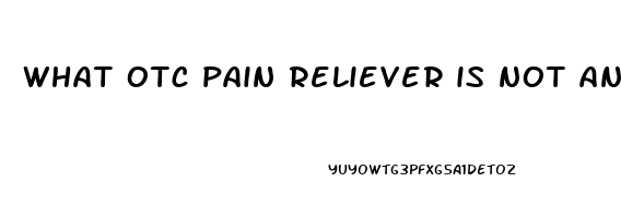 what otc pain reliever is not an nsaid