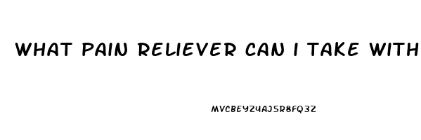 what pain reliever can i take with cymbalta