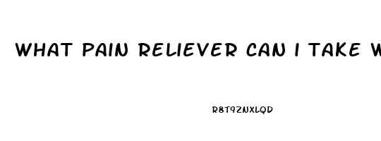 what pain reliever can i take with diclofenac