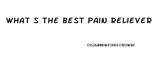 what s the best pain reliever for sciatic nerve