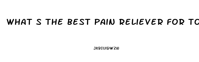 what s the best pain reliever for tooth pain