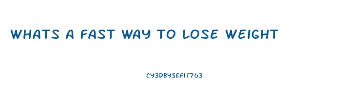 whats a fast way to lose weight
