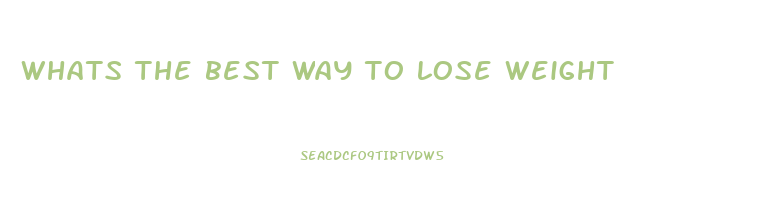 whats the best way to lose weight