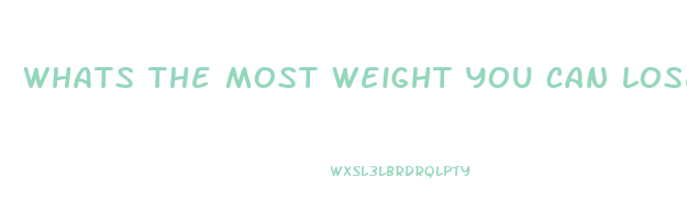 whats the most weight you can lose in a month