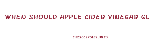 when should apple cider vinegar gummies be taken