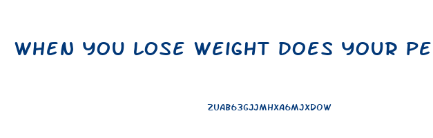 when you lose weight does your penis get bigger