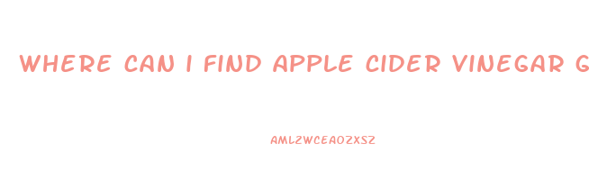 where can i find apple cider vinegar gummies