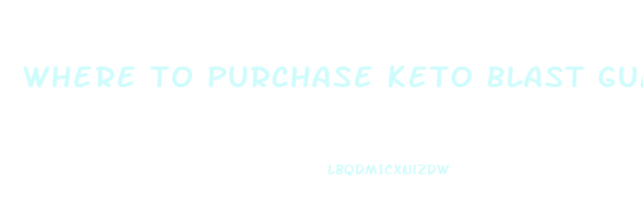 where to purchase keto blast gummies