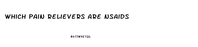 which pain relievers are nsaids