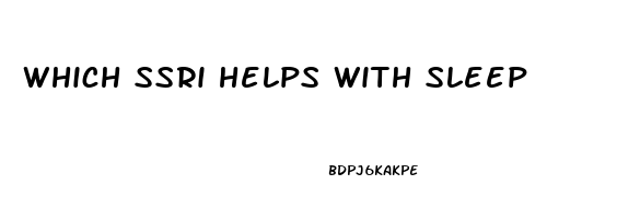 which ssri helps with sleep