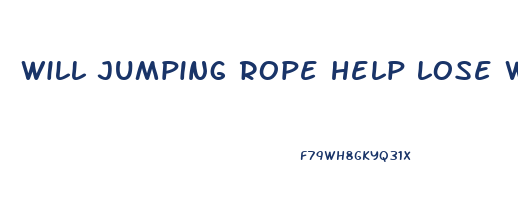 will jumping rope help lose weight