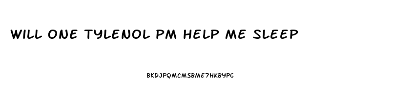 will one tylenol pm help me sleep