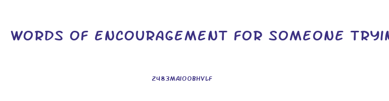 words of encouragement for someone trying to lose weight