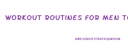 workout routines for men to lose weight