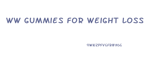 ww gummies for weight loss