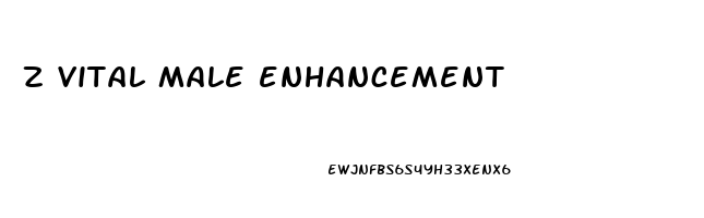 z vital male enhancement