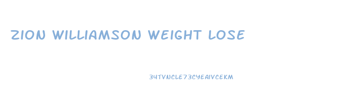 zion williamson weight lose