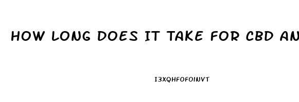 How Long Does It Take For Cbd And Fish Oil Take To Work