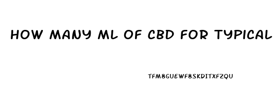 How Many Ml Of Cbd For Typical Dosage Through Vape