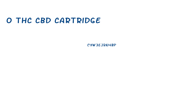 0 Thc Cbd Cartridge