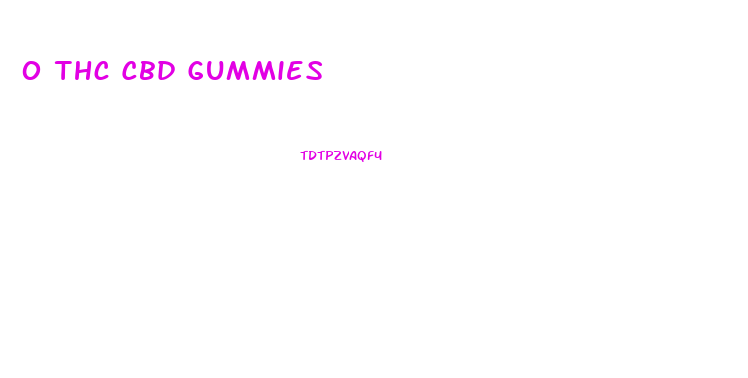 0 Thc Cbd Gummies