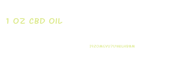 1 Oz Cbd Oil