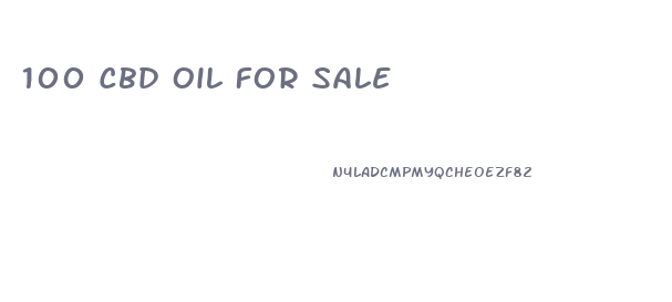 100 Cbd Oil For Sale
