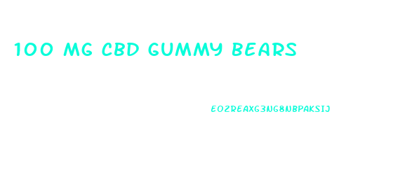 100 Mg Cbd Gummy Bears