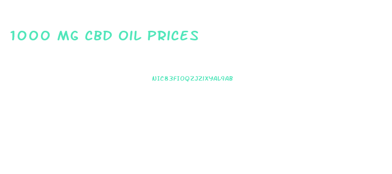 1000 Mg Cbd Oil Prices