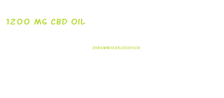 1200 Mg Cbd Oil