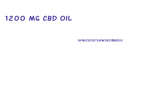 1200 Mg Cbd Oil