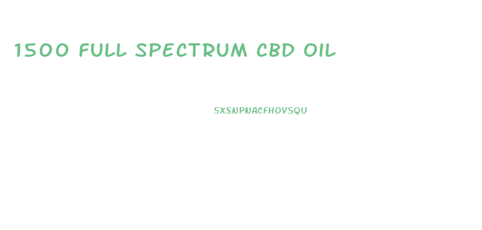 1500 Full Spectrum Cbd Oil