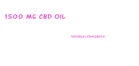 1500 Mg Cbd Oil