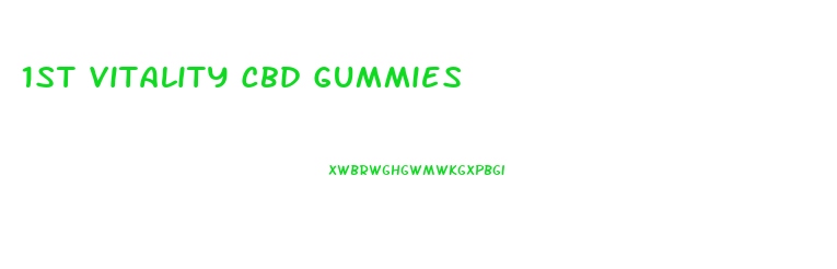 1st Vitality Cbd Gummies