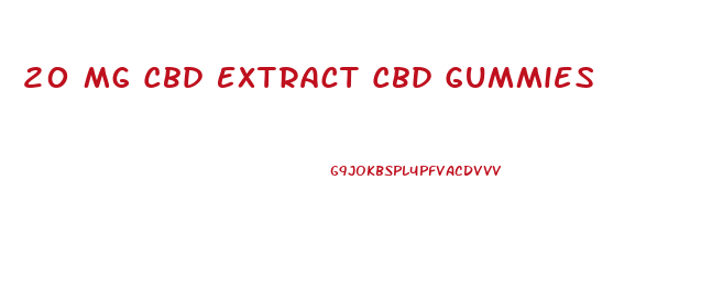 20 Mg Cbd Extract Cbd Gummies