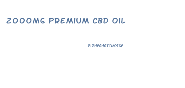 2000mg Premium Cbd Oil