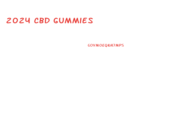 2024 Cbd Gummies