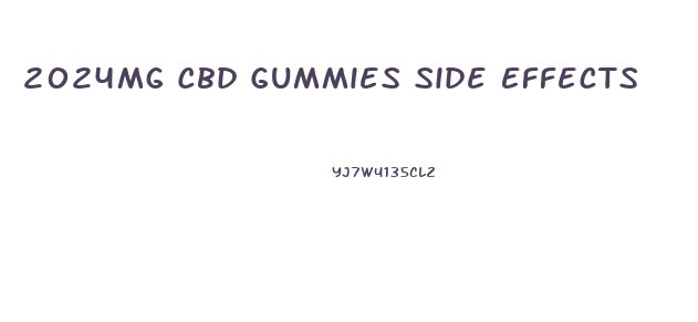 2024mg Cbd Gummies Side Effects