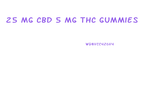 25 Mg Cbd 5 Mg Thc Gummies